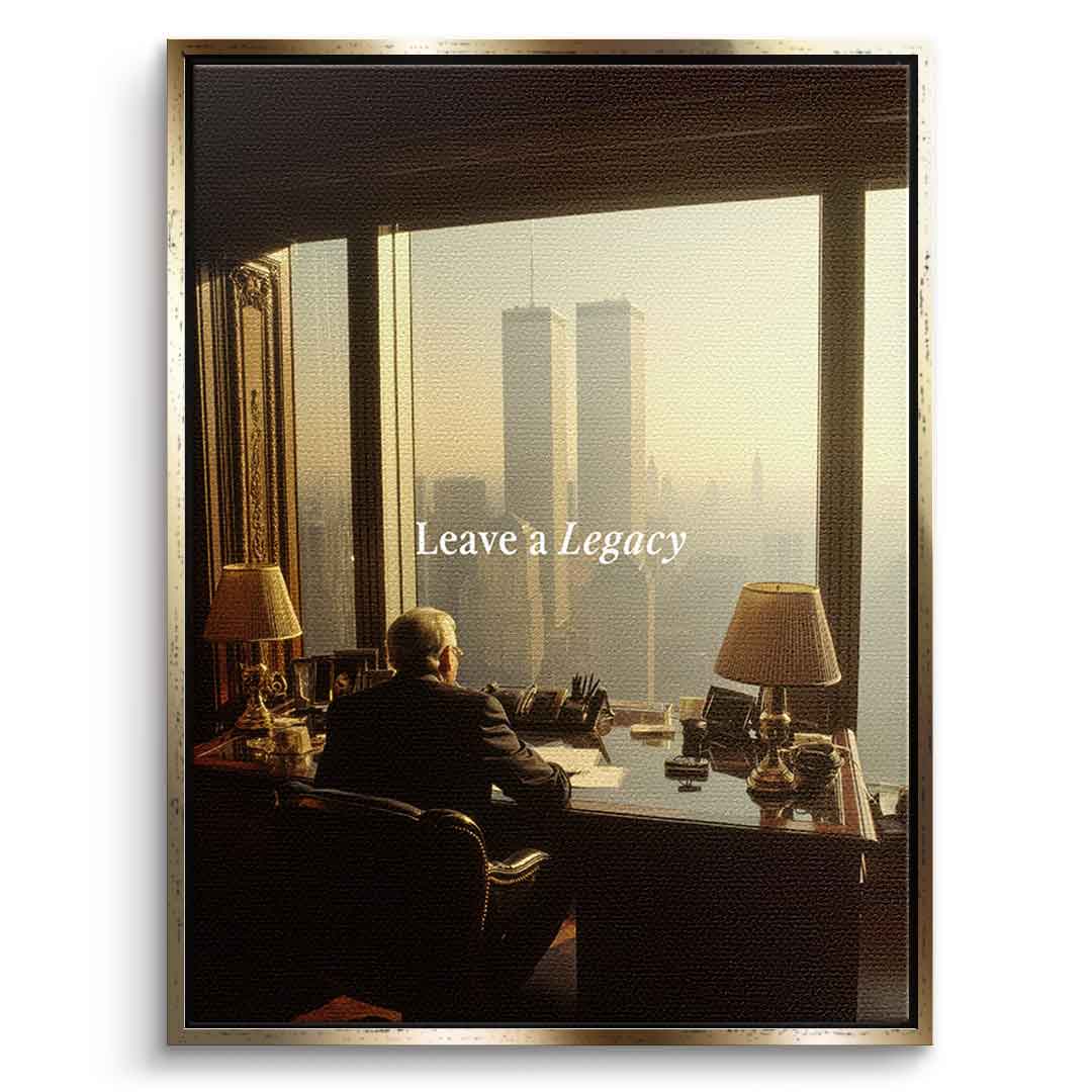 DOTCOMCANVAS Leave a Legacy Leinwandbild – Vorderansicht Goldrahmen