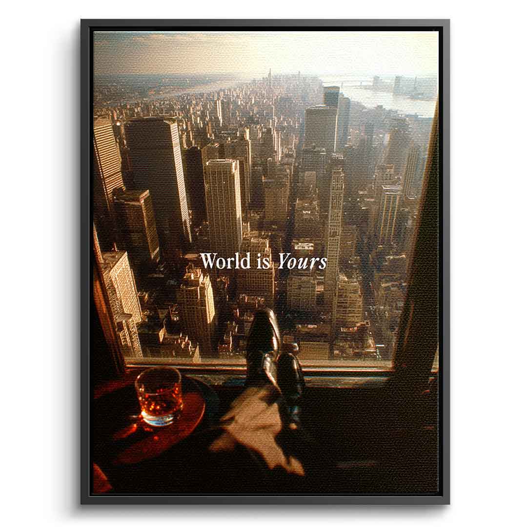 DOTCOMCANVAS World is Yours Leinwandbild Schwarz Rahmen Front