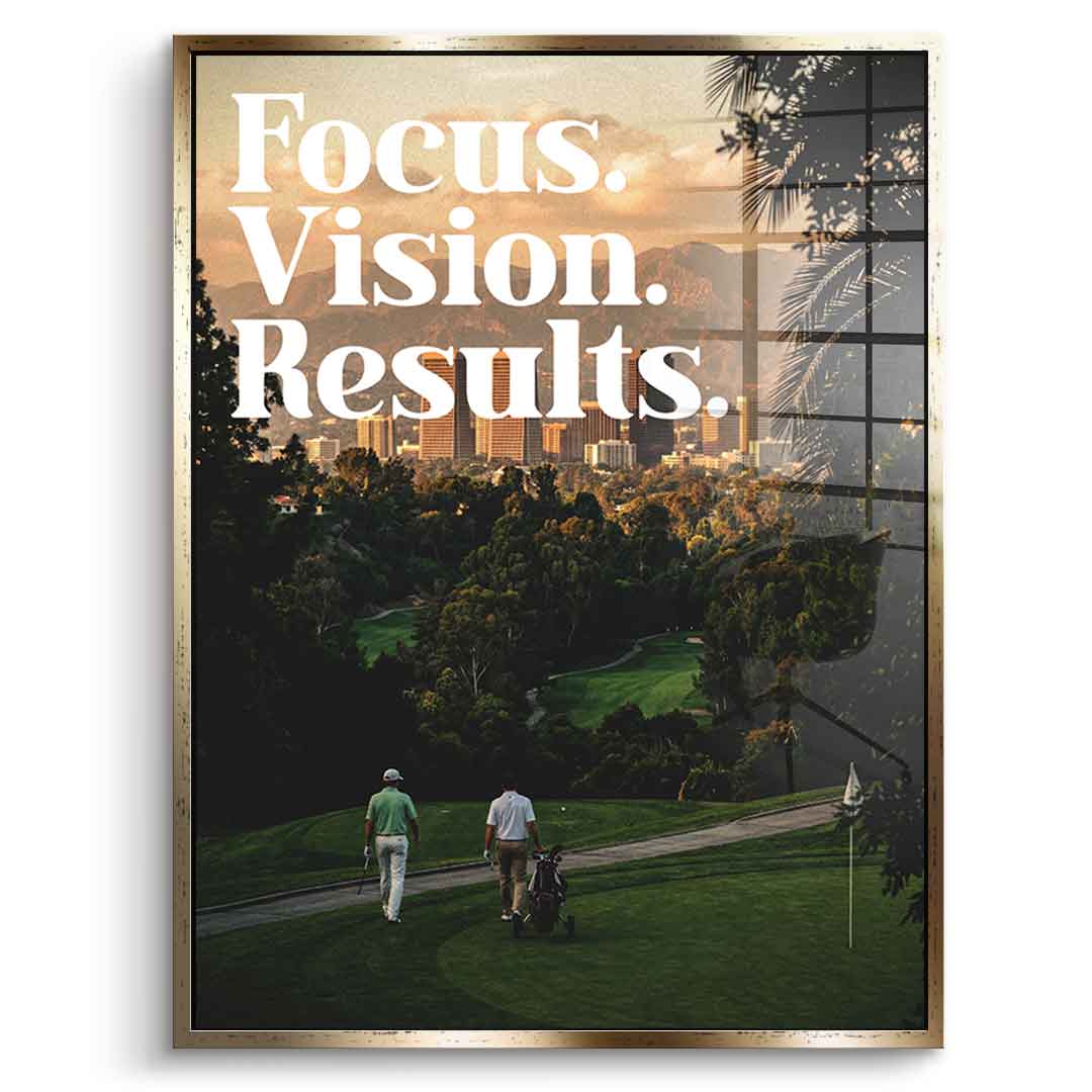 Focus. Vision. Results. Acrylglasbild goldener Rahmen