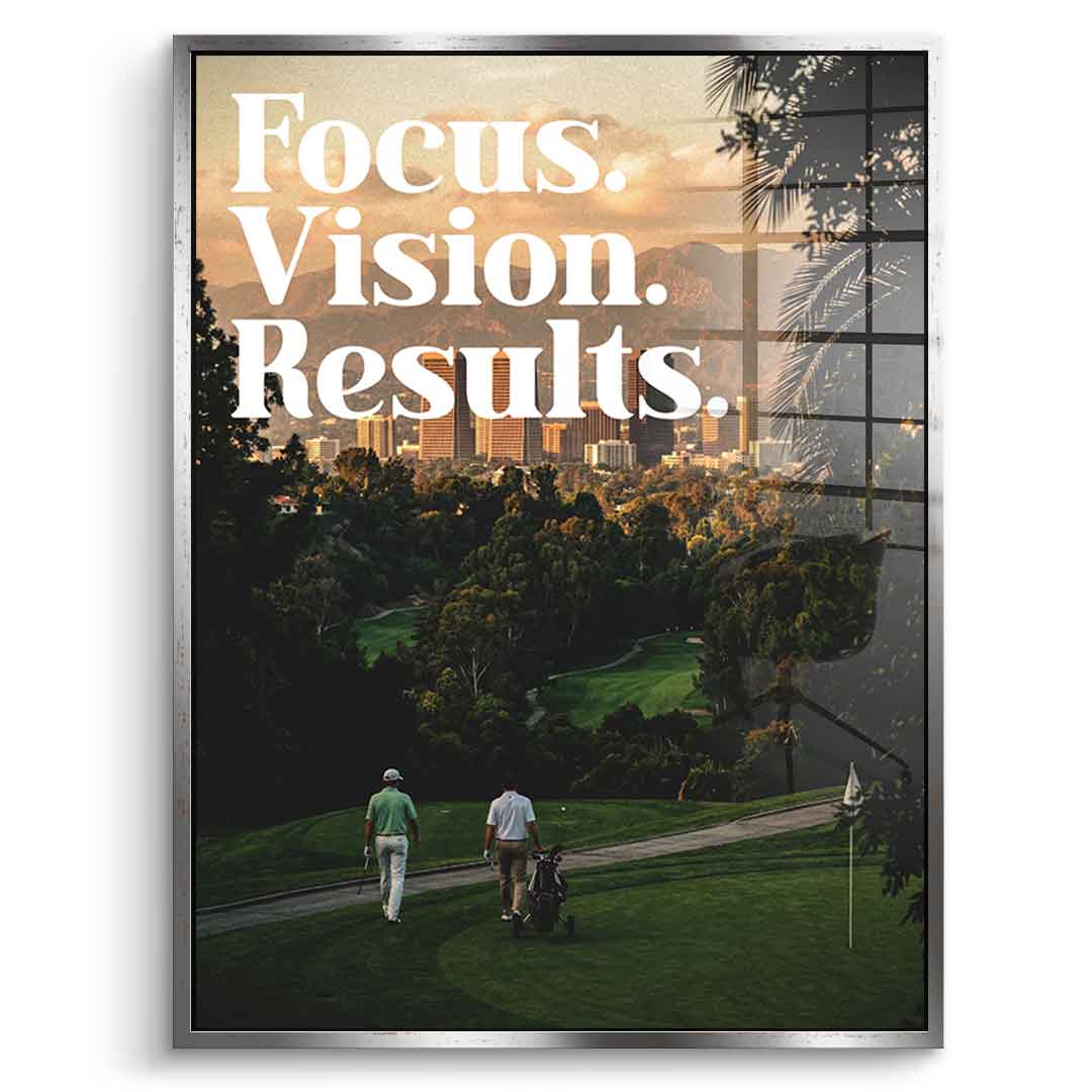 Focus. Vision. Results. Acrylglasbild silberner Rahmen