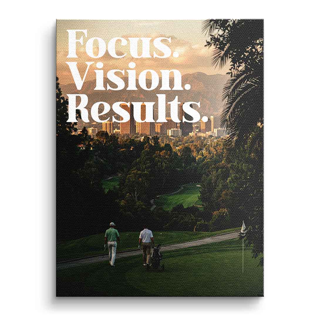 Focus. Vision. Results. Leinwandbild ohne Rahmen