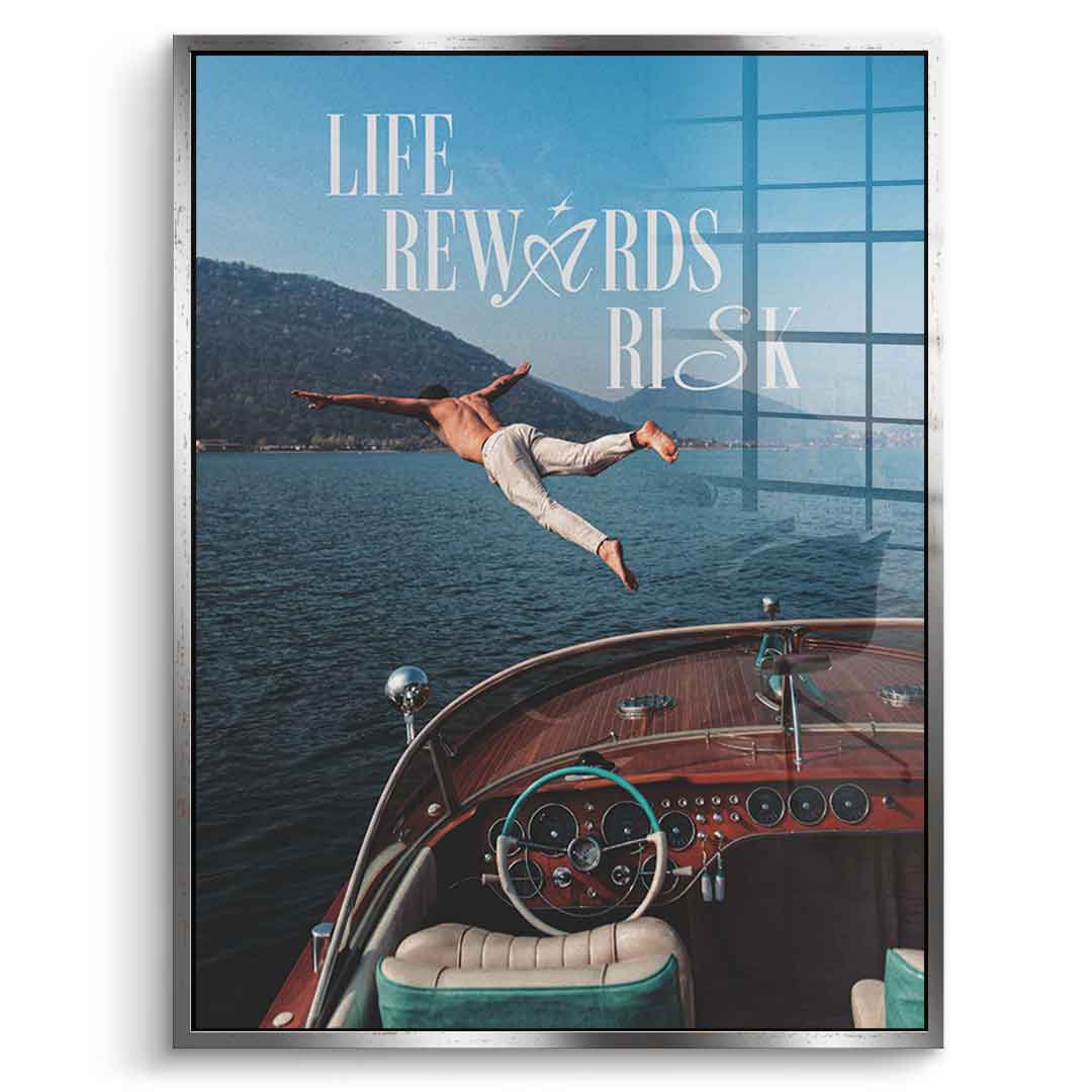 DOTCOMCANVAS Life Rewards Risk Acrylglasbild Vorderansicht silberner Rahmen