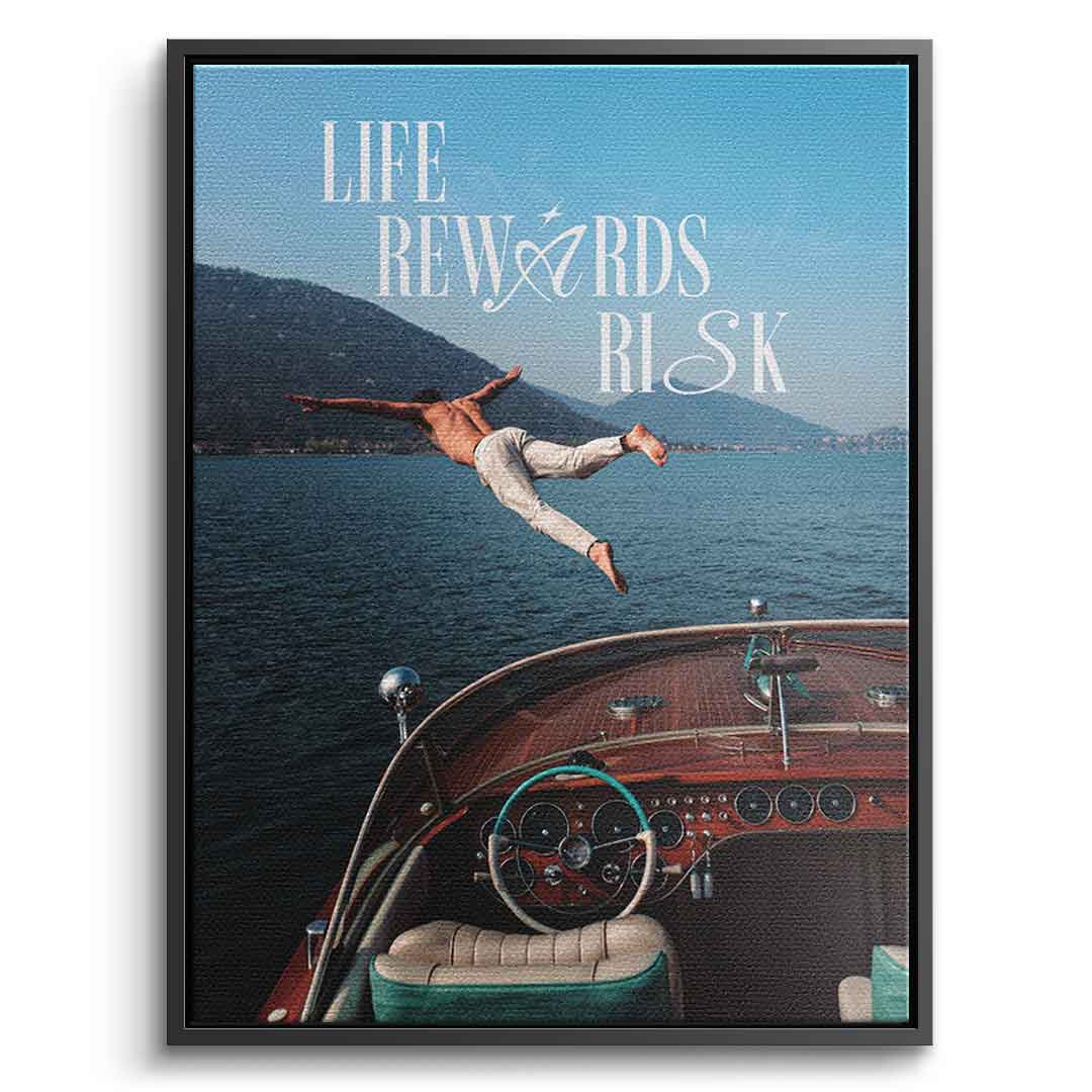 DOTCOMCANVAS Life Rewards Risk Leinwandbild Vorderansicht schwarzer Rahmen