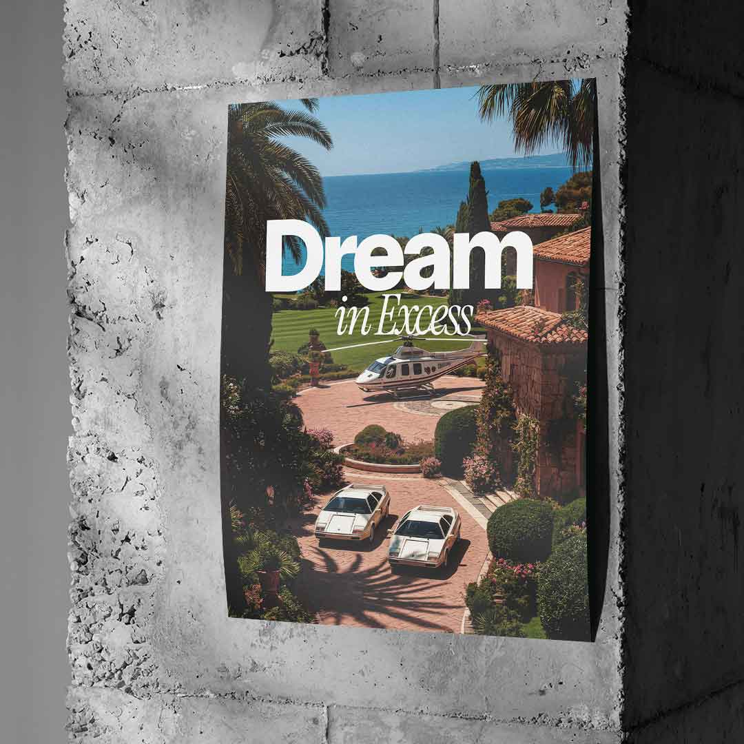 Dream in Excess Poster Beton Wall