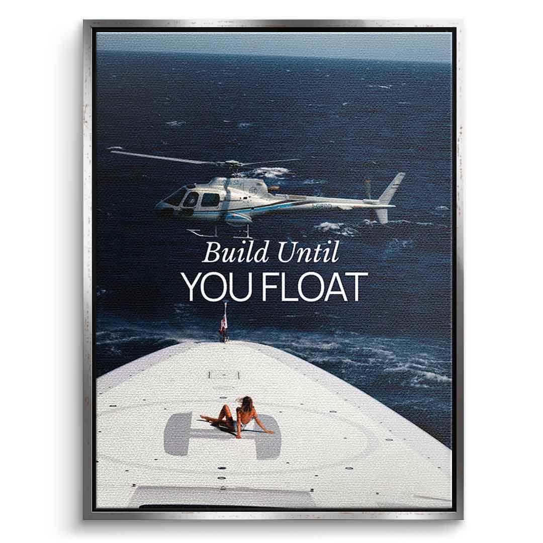 Build Until You Float Canvas 8