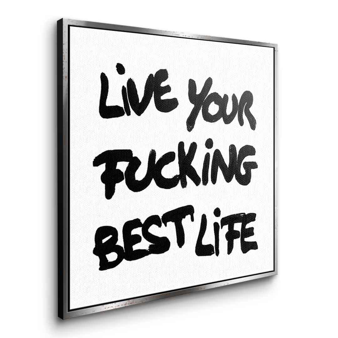 DOTCOMCANVAS live your f***ing best life Leinwandbild Seitenansicht Gold Rahmen
