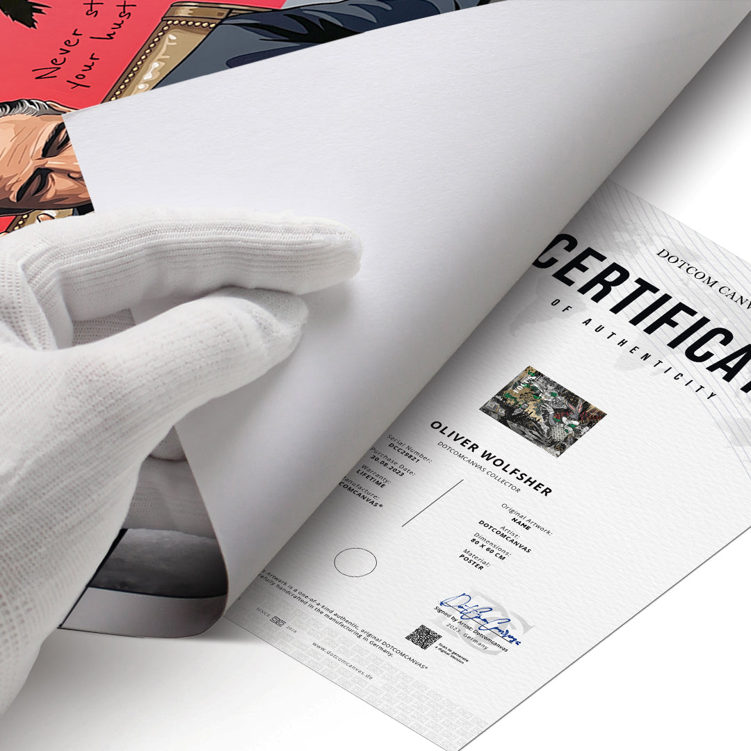 DOTCOMCANVAS Never stop your hustle Poster Echtheitszertifikat