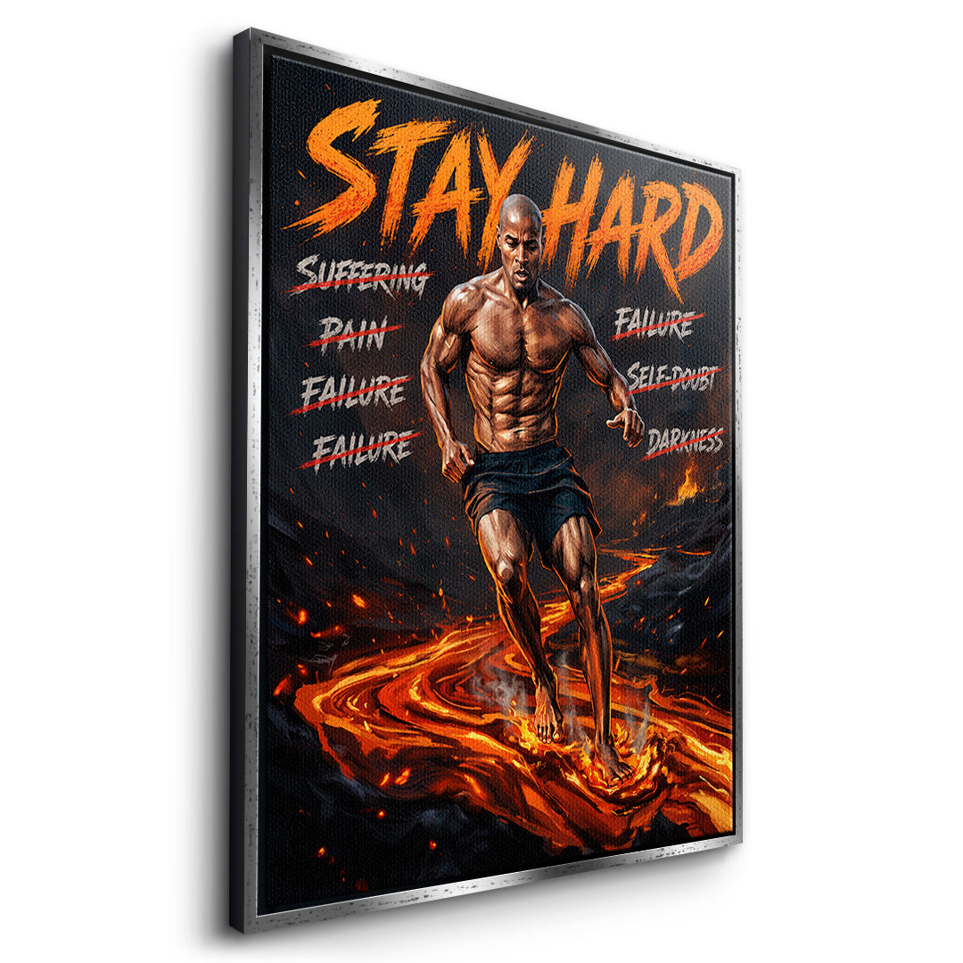 Stay Hard – Seitenansicht silberner Rahmen