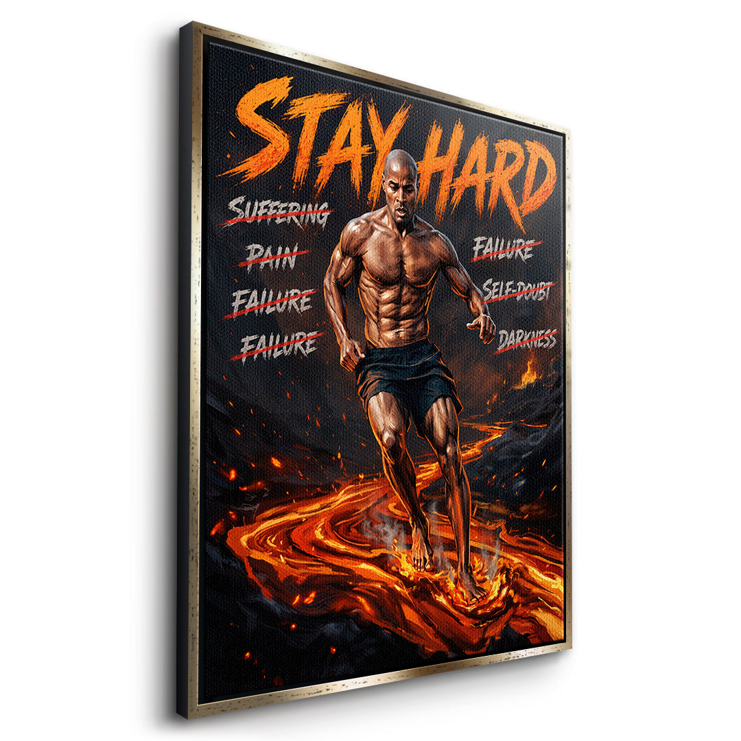Stay Hard – Seitenansicht goldener Rahmen