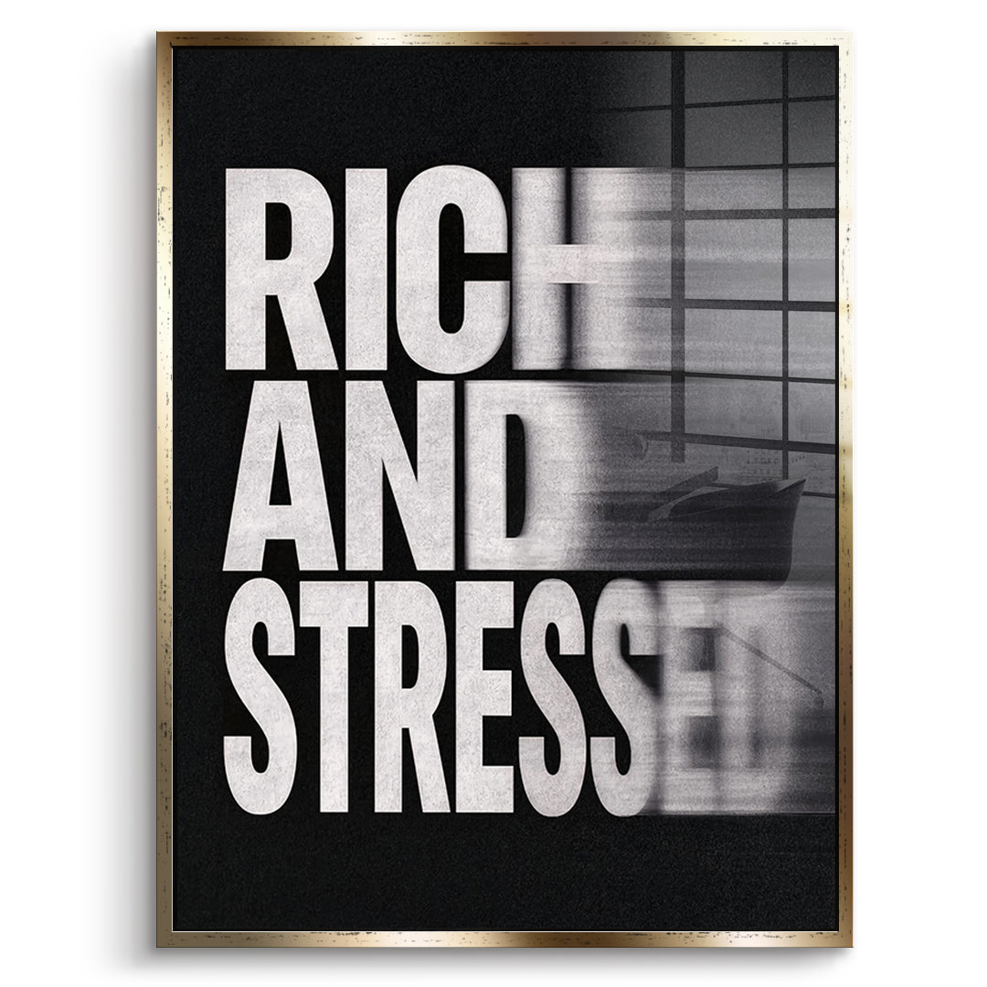 Rich and Stressed (Motion Blur) Acrylglasbild goldener Rahmen