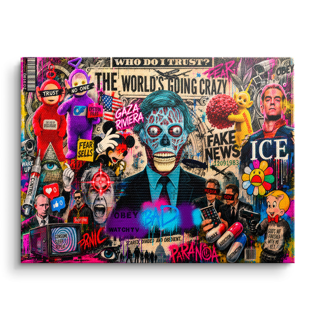 DOTCOMCANVAS THE WORLD IS GOING CRAZY Leinwandbild Vorderansicht ohne Rahmen