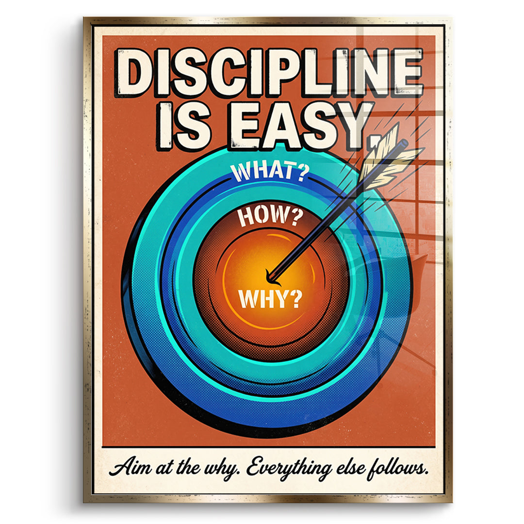 DOTCOMCANVAS Acrylglasbild Discipline Is Easy im goldenen Premium-Rahmen