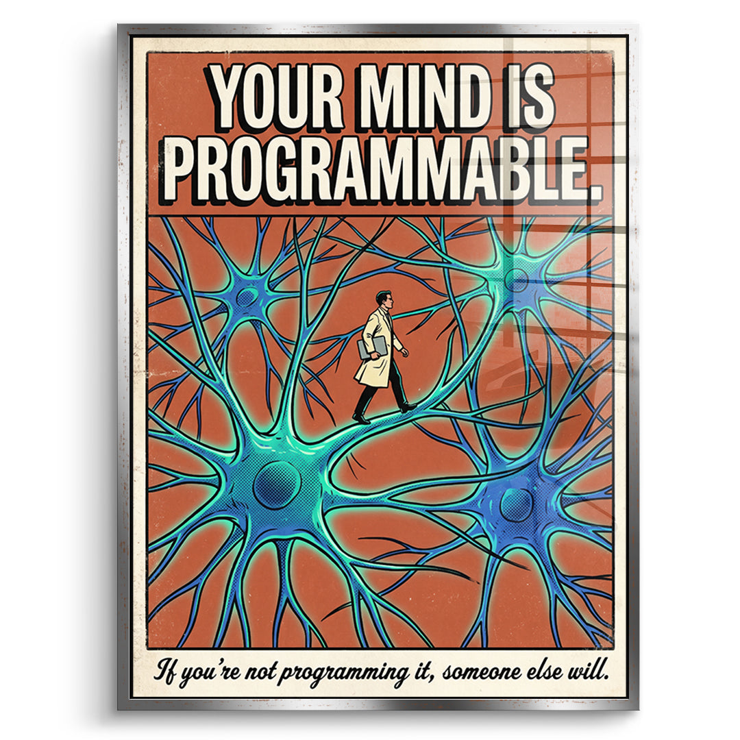 DOTCOMCANVAS Acrylglasbild Your Mind Is Programmable im silbernen Premium-Rahmen