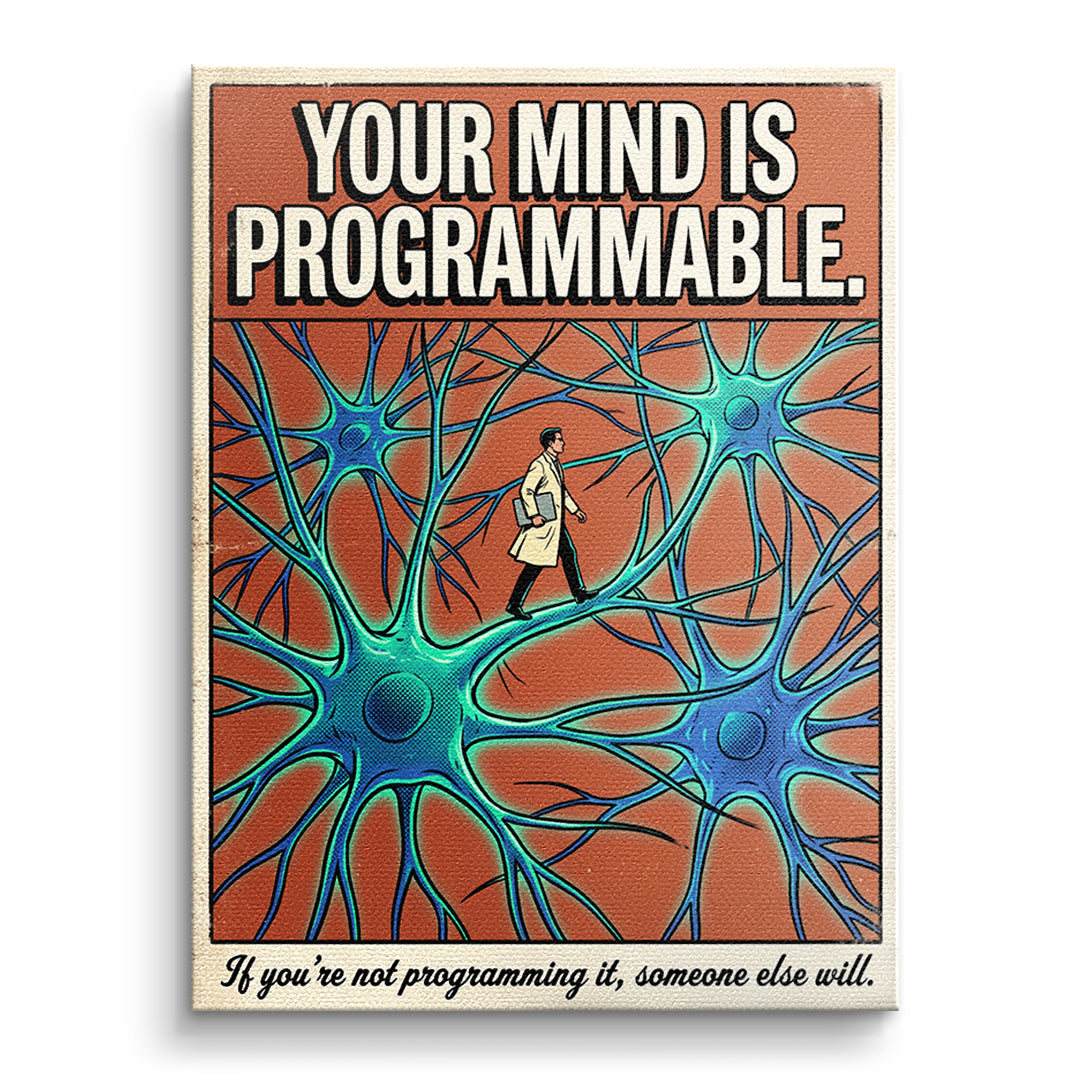 DOTCOMCANVAS Leinwandbild Your Mind Is Programmable ohne Rahmen
