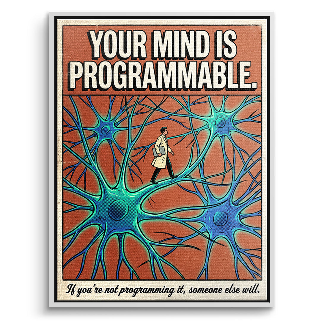 DOTCOMCANVAS Leinwandbild Your Mind Is Programmable im weißen Premium-Rahmen
