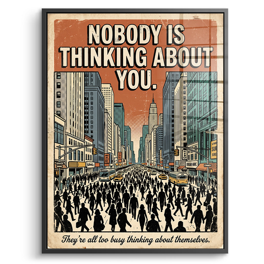 DOTCOMCANVAS Acrylglasbild Nobody Is Thinking About You im schwarzen Premium-Rahmen