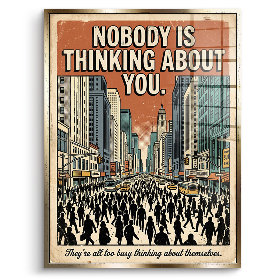 DOTCOMCANVAS Acrylglasbild Nobody Is Thinking About You im goldenen Premium-Rahmen