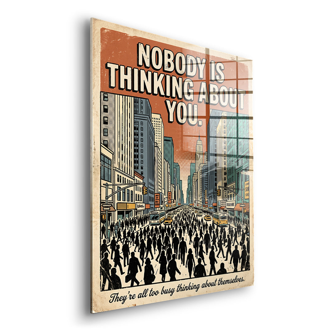 Seitenansicht des Acrylglasbilds Nobody Is Thinking About You ohne Rahmen