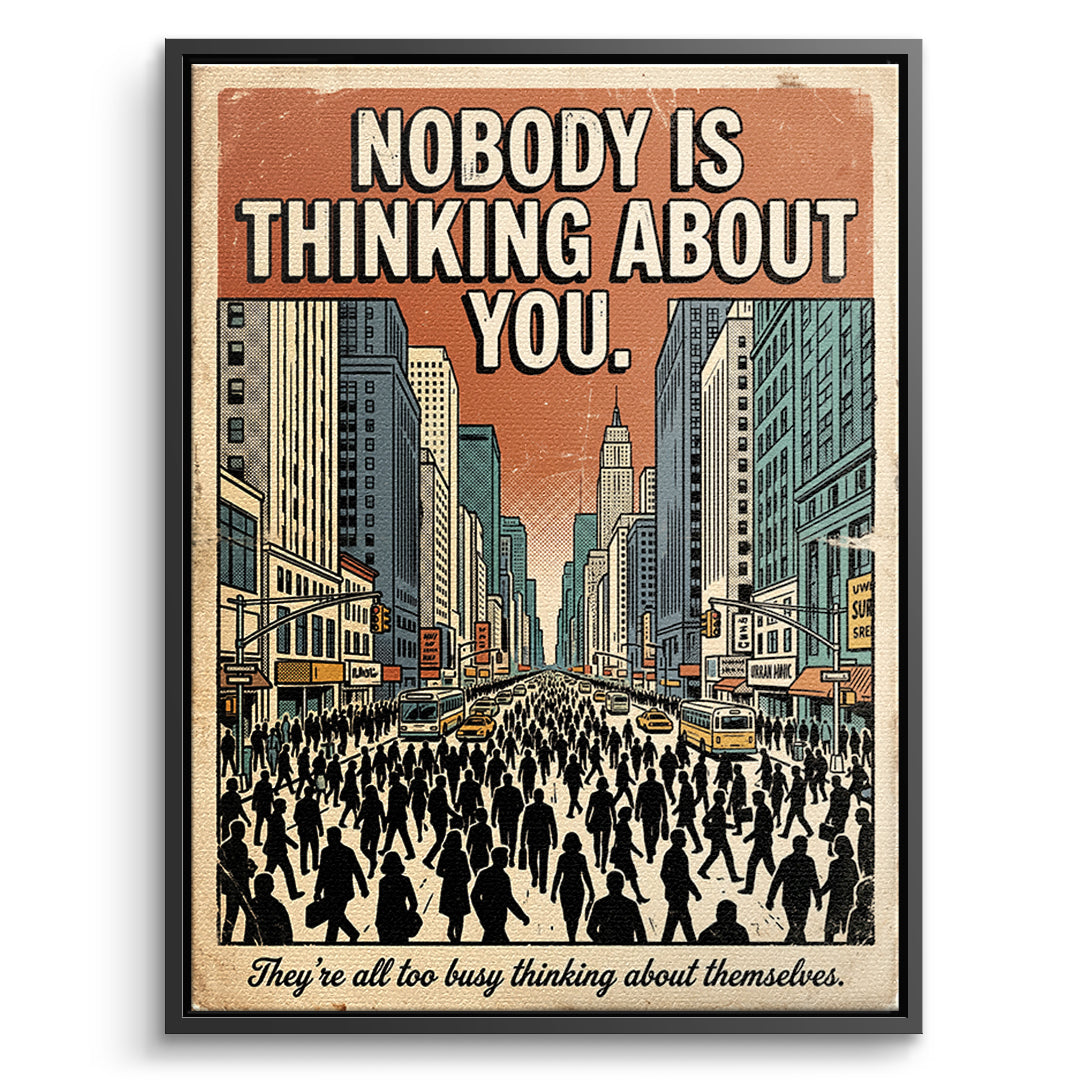 DOTCOMCANVAS Leinwandbild Nobody Is Thinking About You im schwarzen Premium-Rahmen
