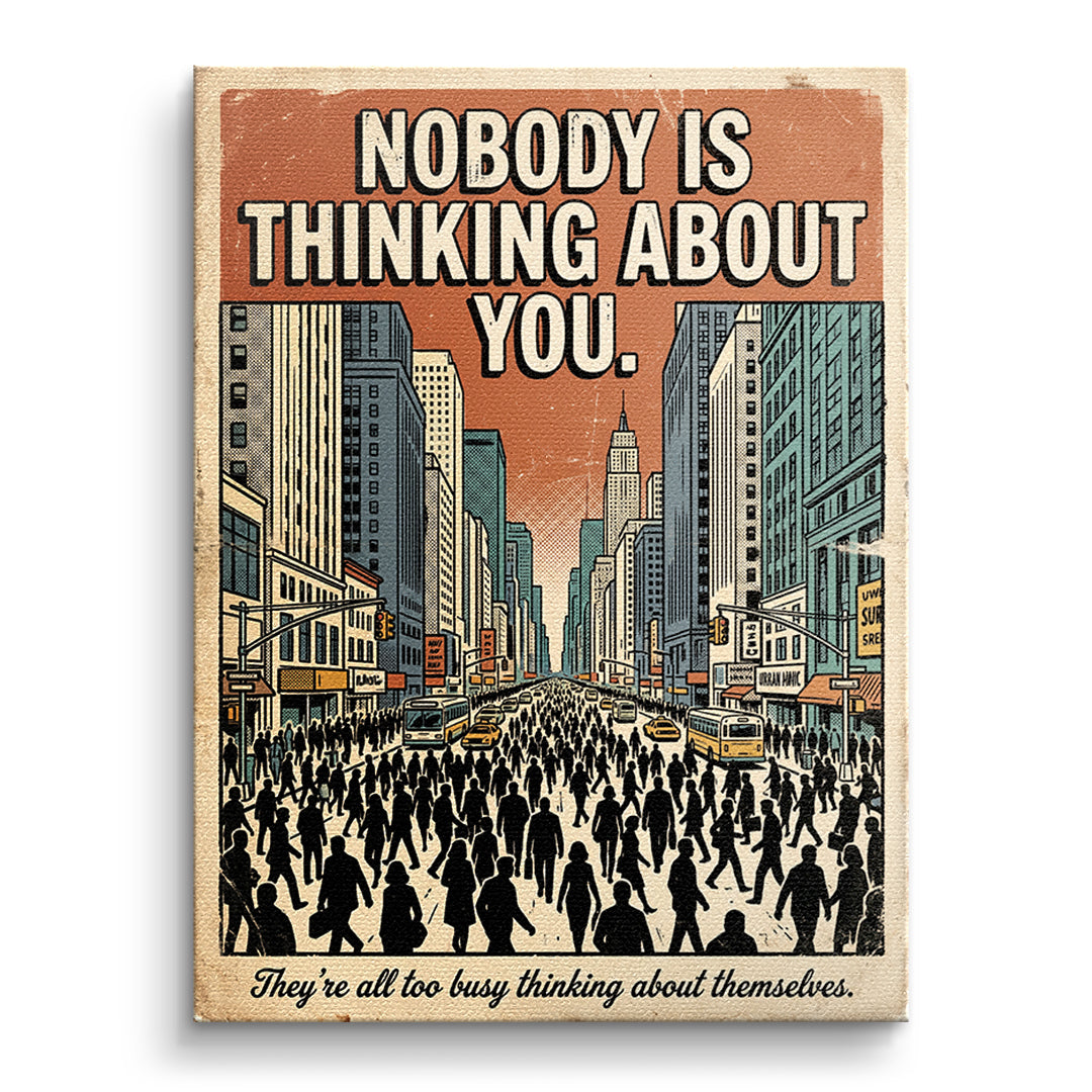 DOTCOMCANVAS Leinwandbild Nobody Is Thinking About You ohne Rahmen