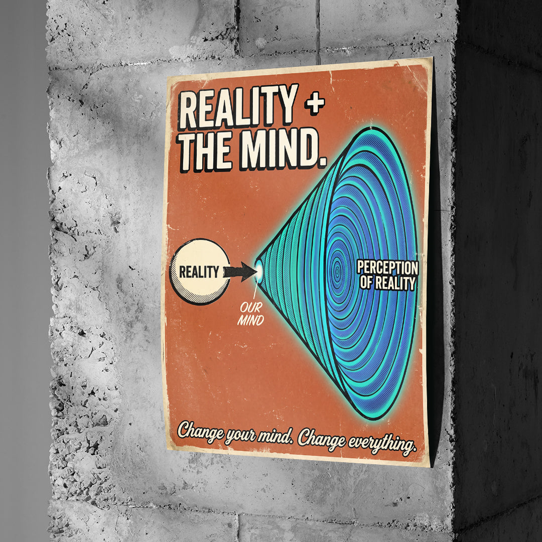 Poster Reality + The Mind an einer Betonwand