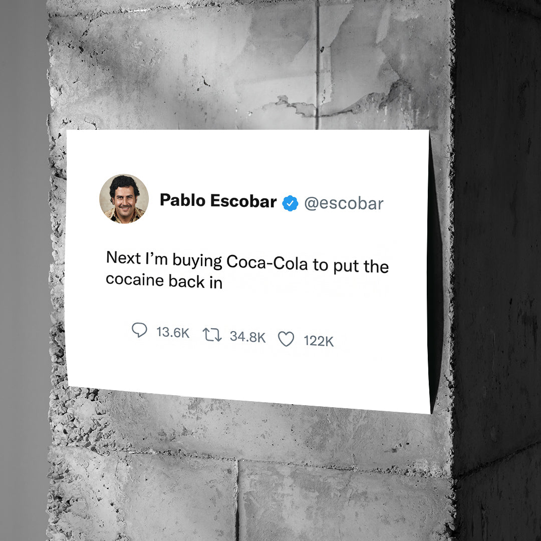 Poster Twite Pablo Escobar an einer Betonwand