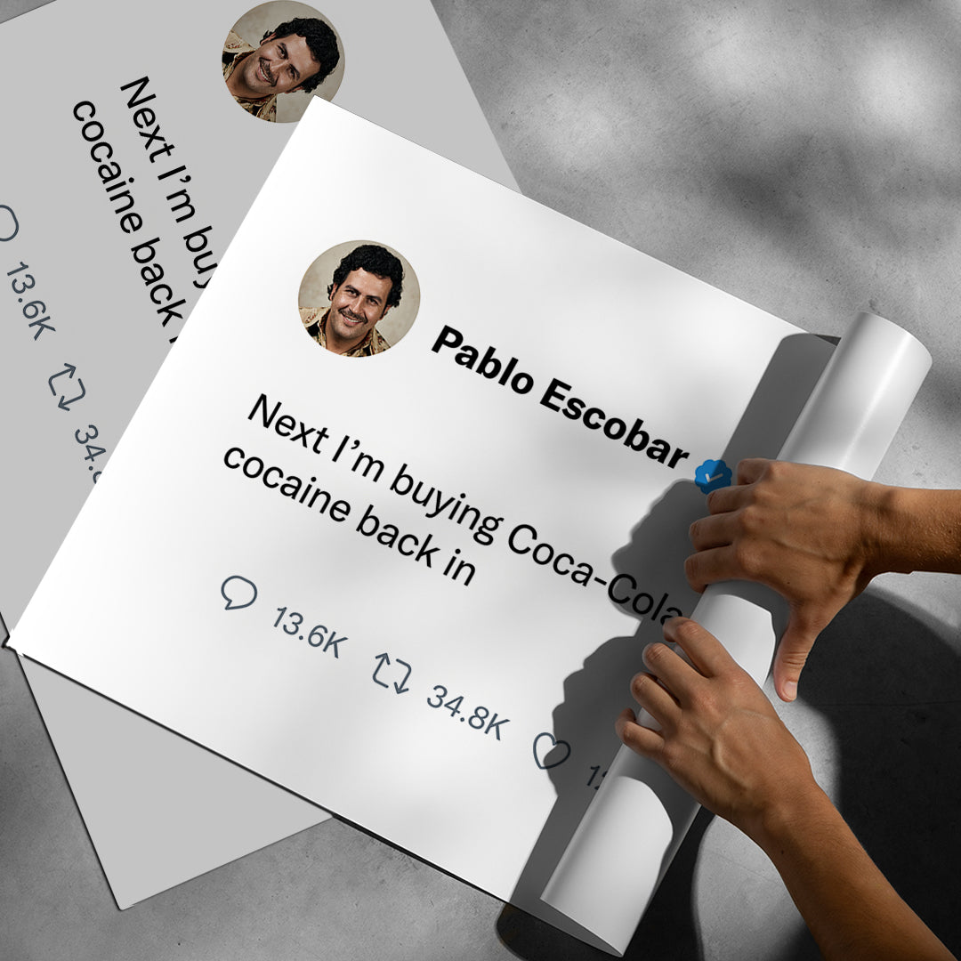 Aufgerolltes Poster Twite Pablo Escobar