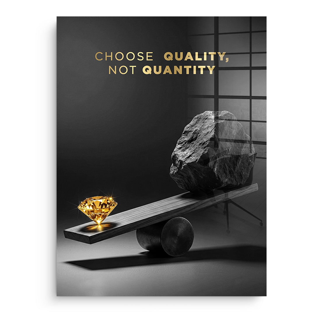 DOTCOMCANVAS Acrylglasbild Choose Quality, Not Quantity ohne Rahmen