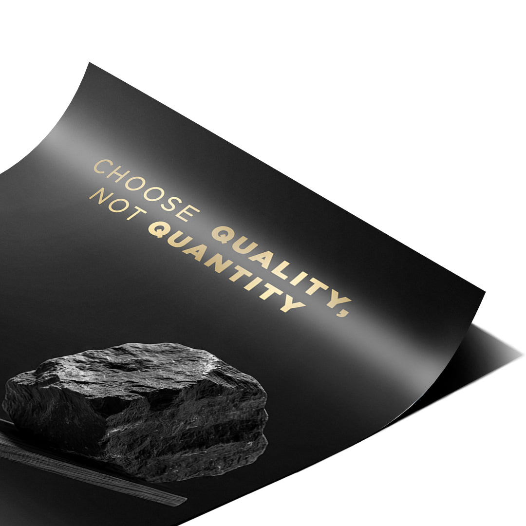 Eckdetail des Posters Choose Quality, Not Quantity