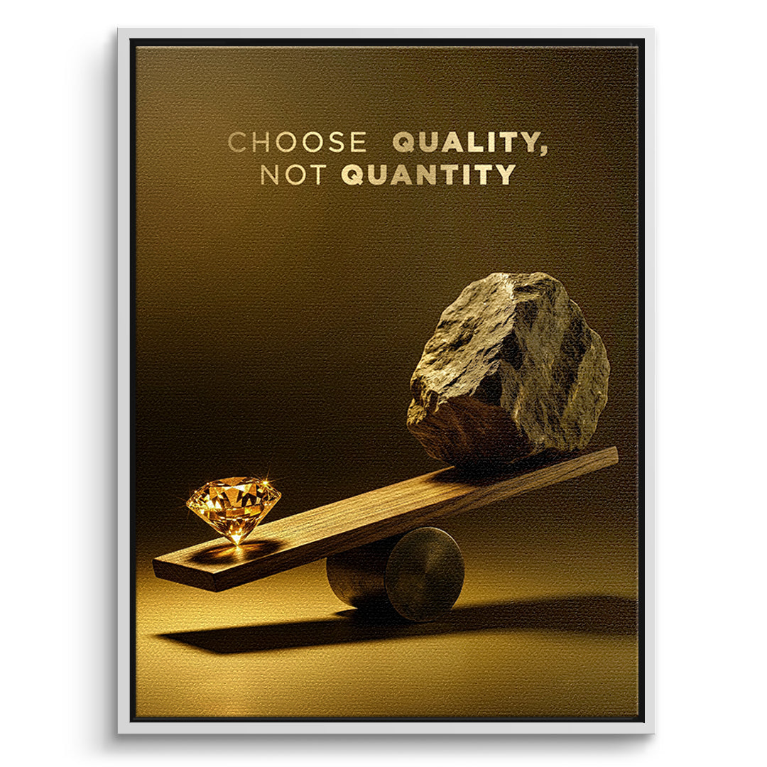 DOTCOMCANVAS Leinwandbild Choose Quality Gold Edition im weißen Premium-Rahmen
