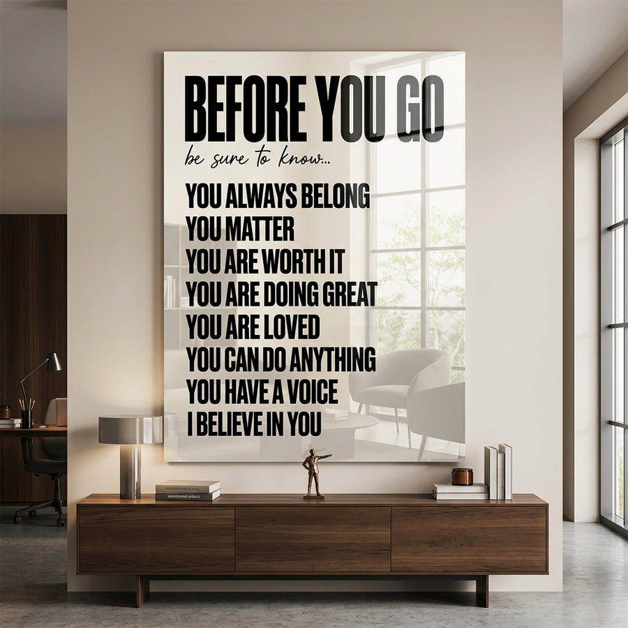 Before You Go - Acrylglas