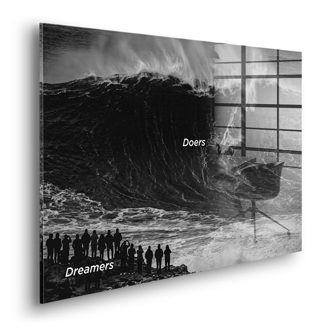 Seitenansicht des Acrylglasbilds Doers VS Dreamers ohne Rahmen