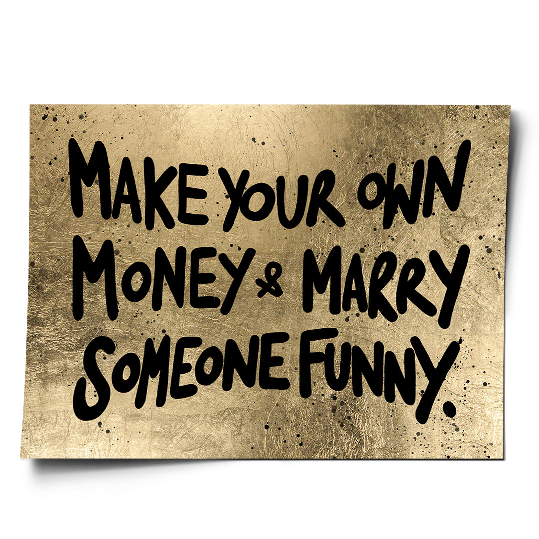 DOTCOMCANVAS Poster Make Your Own Money