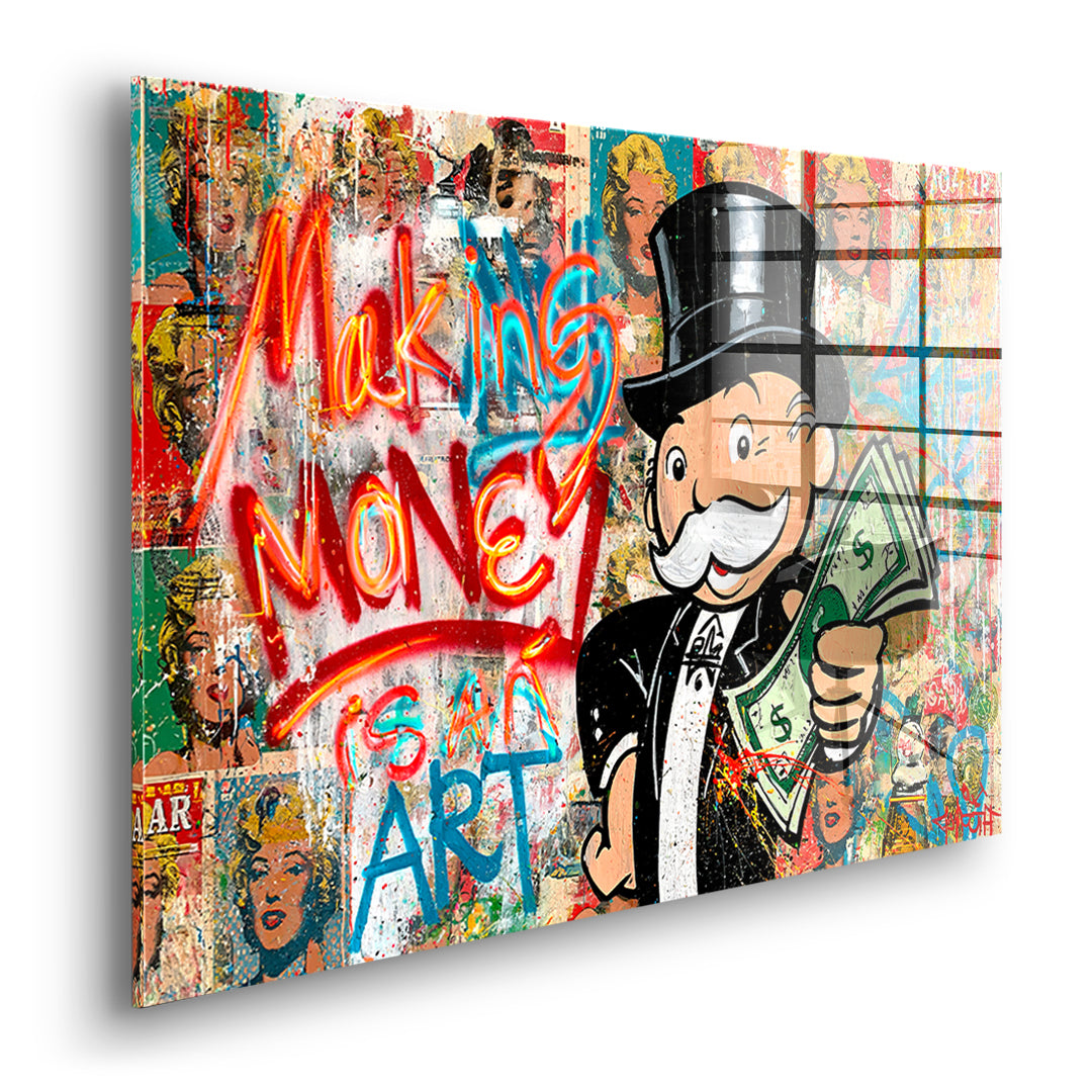 Seitenansicht des Acrylglasbilds Making Money Is An Art Graffiti ohne Rahmen