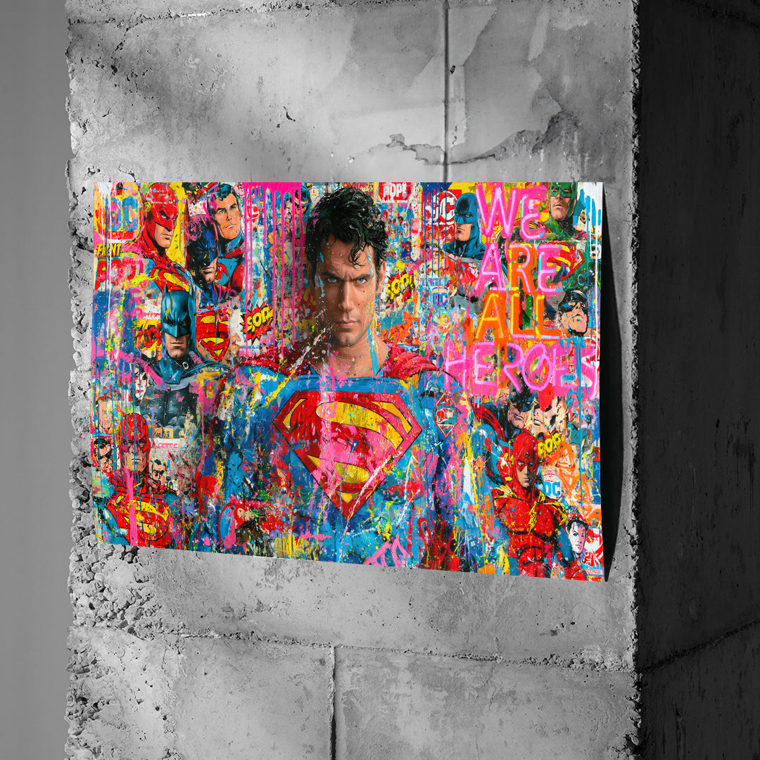 Poster We Are All Heroes an einer Betonwand