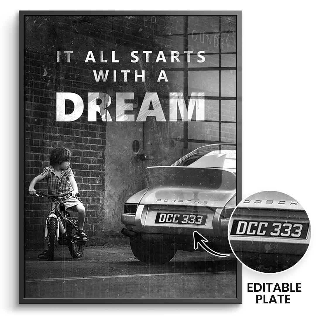 It all starts with a dream - Acrylglas - Personalisierbar