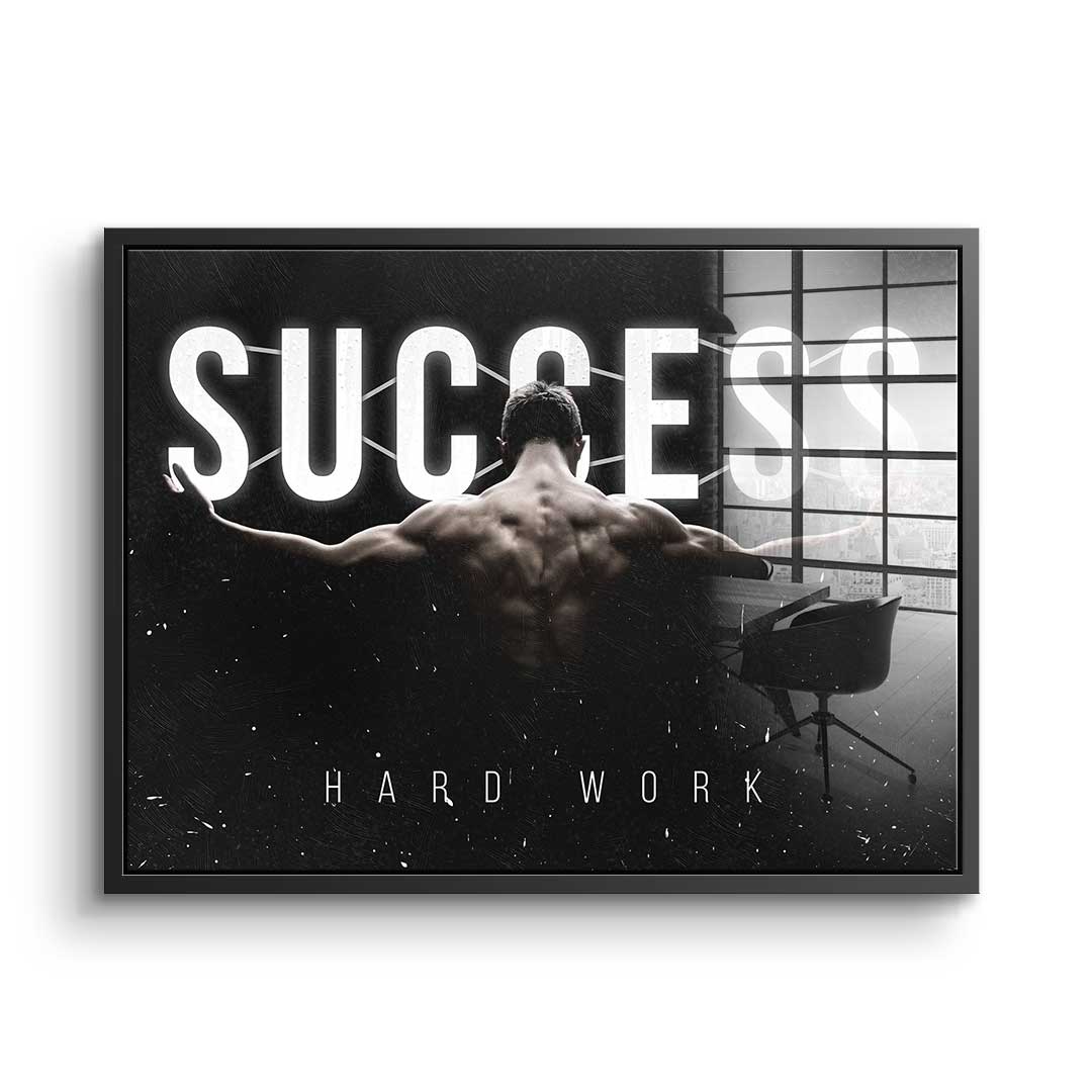 Success - Hard Work - Acrylglas