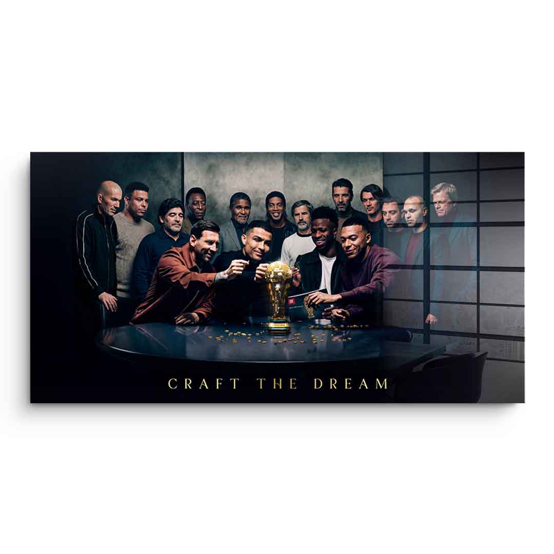 Craft your Dream (World Cup) - Acrylglas