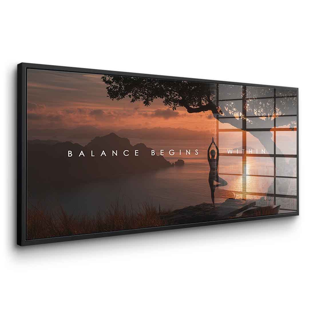 Balance Begins Within - Acrylglas