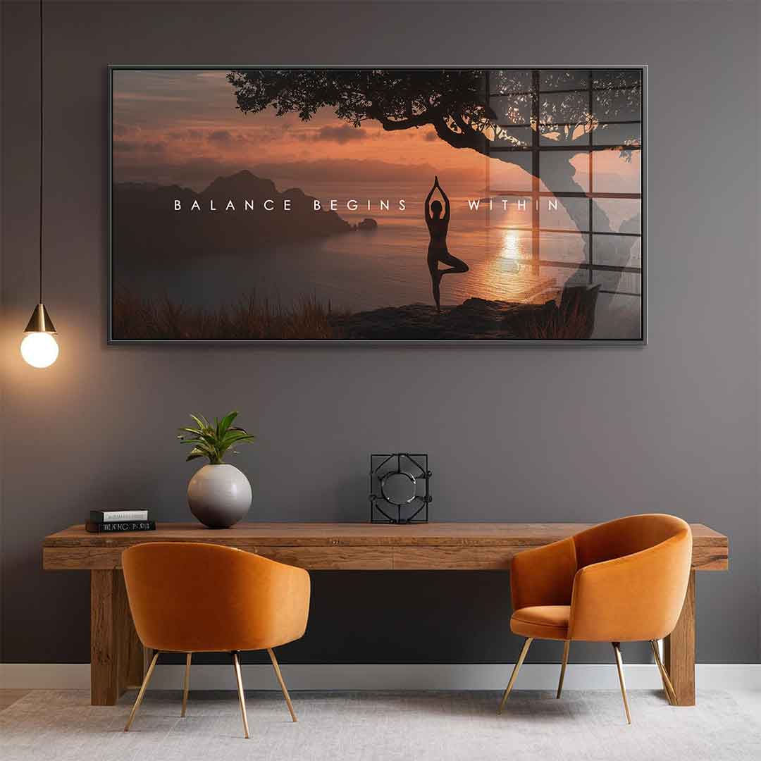 Balance Begins Within - Acrylglas