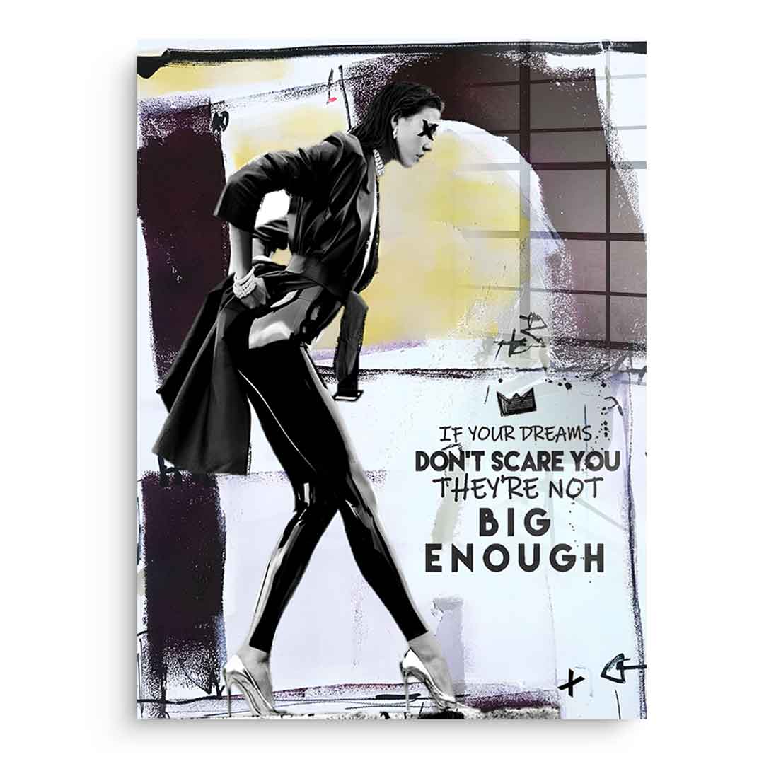 Big Enough - Acrylic glass