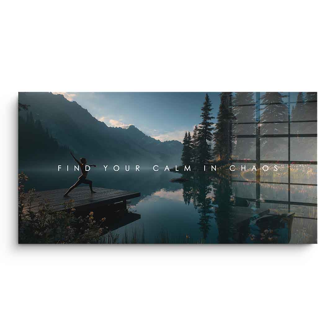 Calm in Chaos - Acrylic glass