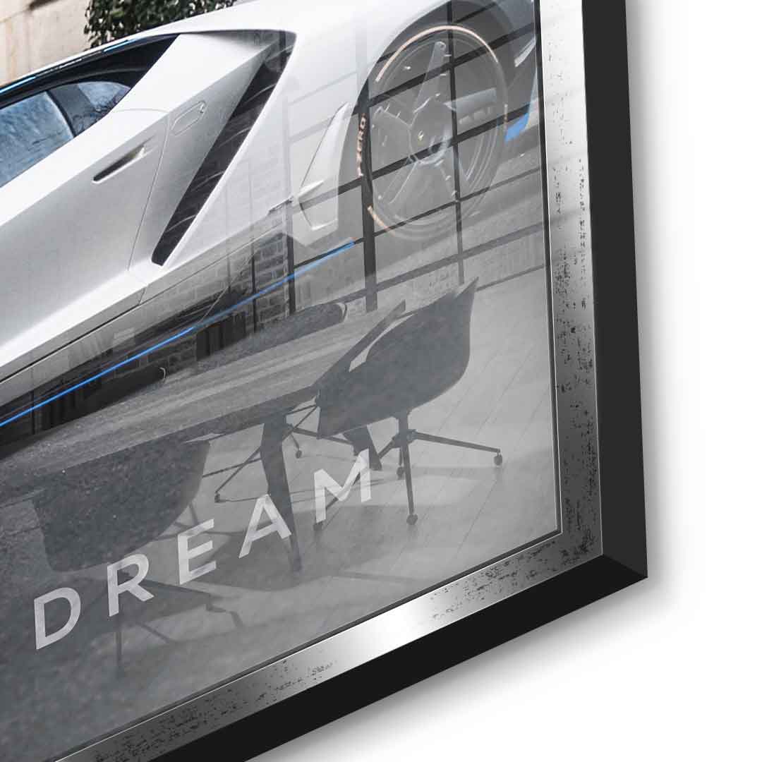 It all starts with a dream 3.0 - acrylic glass