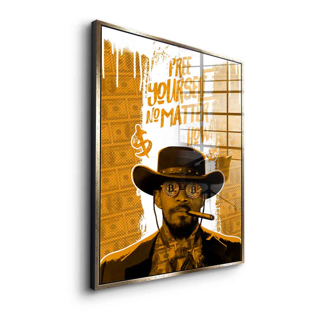 Free yourself - Acrylic glass