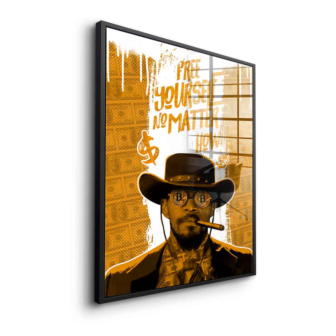 Free yourself - Acrylic glass