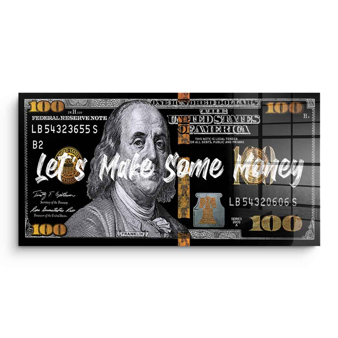 Let's make some money - acrylic glass