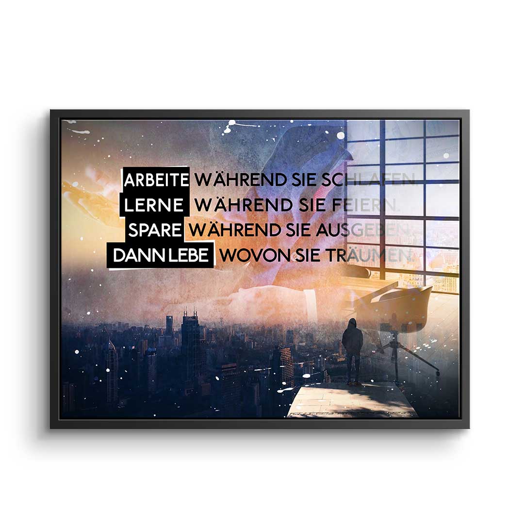 Live Like They Dream - Acrylglas