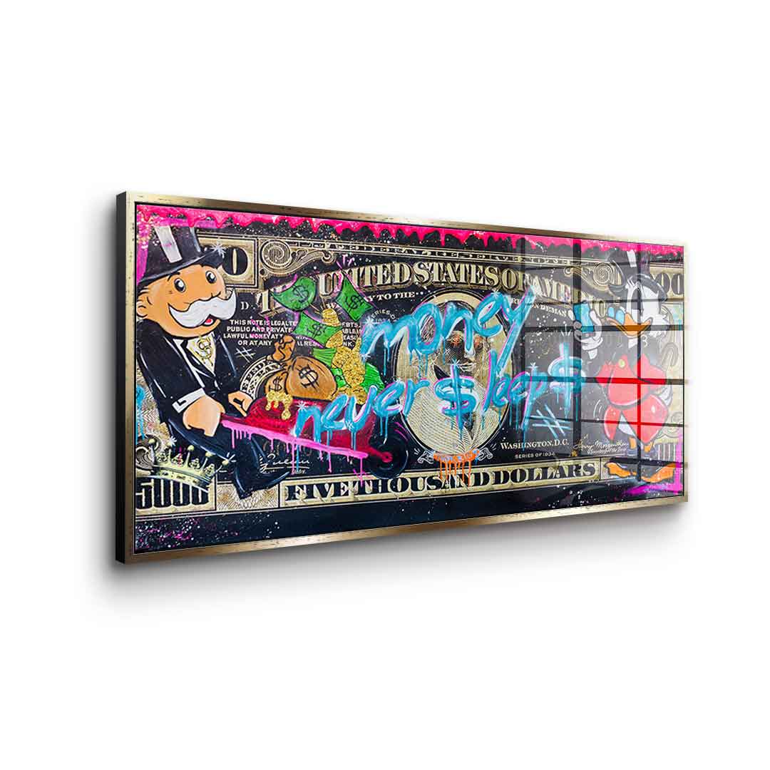 Money Never Sleep 3.0 - Acrylic Glass