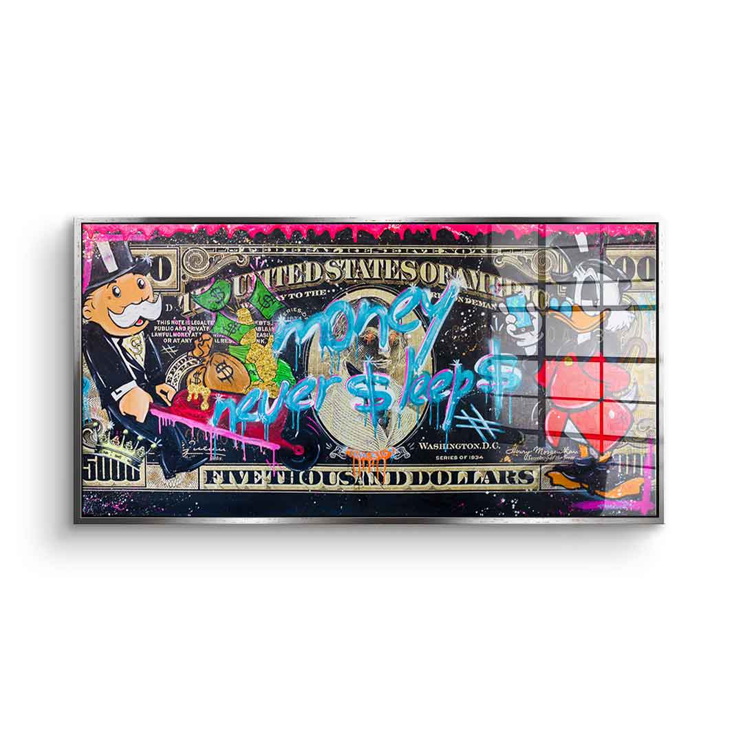 Money Never Sleep 3.0 - Acrylic Glass