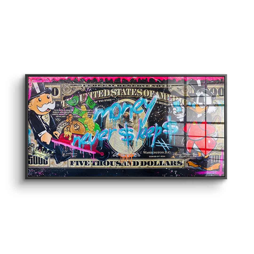 Money Never Sleep 3.0 - Acrylic Glass